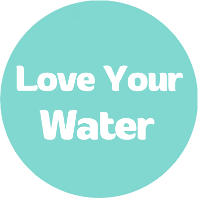 Love Your Water